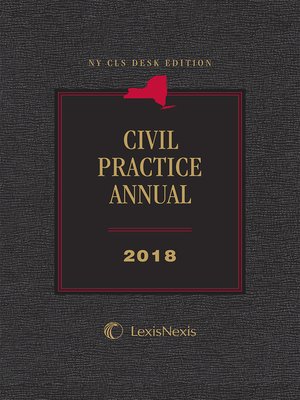 cover image of NY CLS Desk Edition Civil Practice Annual